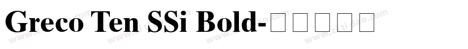 Greco Ten SSi Bold字体转换